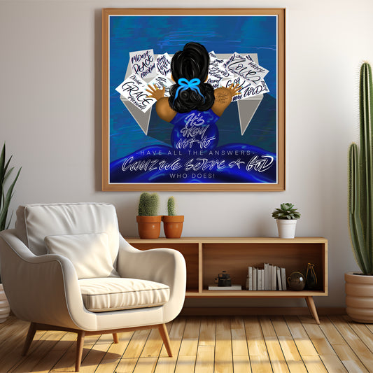 It’s okay not to have all the answers, cauz we serve a God who does